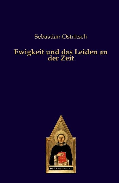 Produktbild: Ewigkeit und das Leiden an der Zeit