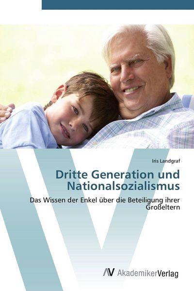 Produktbild: Dritte Generation und Nationalsozialismus