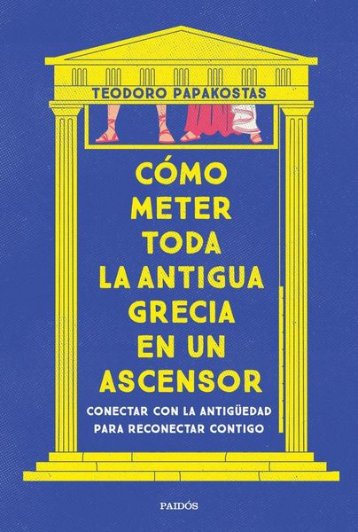 Produktbild: C&oacute;mo meter toda la Antigua Grecia en un ascensor