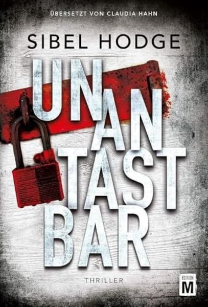 Unantastbar, Taschenbuch von Sibel Hodge, Edition M, 9782919803309