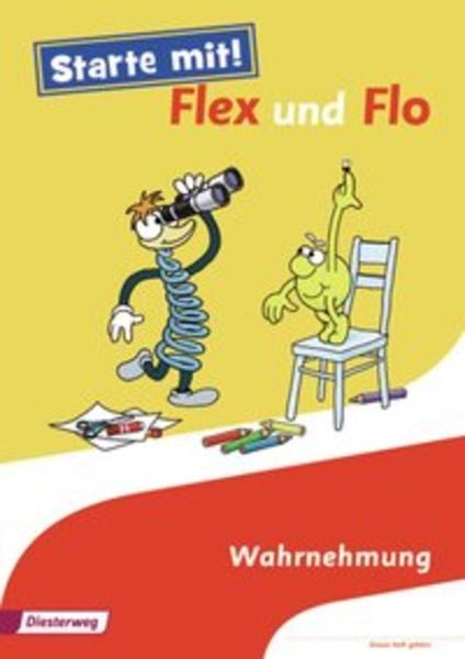 Starte mit! Flex und Flo, Geheftet von Christiane Deutschmann , Carola Hoffmann , Wolfgang Westphal, Verlag Moritz Diesterweg in Westermann