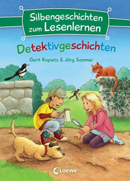 Silbengeschichten zum Lesenlernen - Detektivgeschichten, Gebundene Ausgabe von Gerit Kopietz , Jörg Sommer, Loewe, 9783743200630