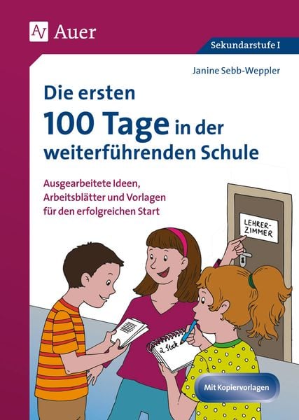 Produktbild: Die ersten 100 Tage in der weiterf&uuml;hrenden Schule