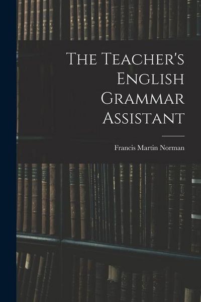 Produktbild: The Teacher's English Grammar Assistant