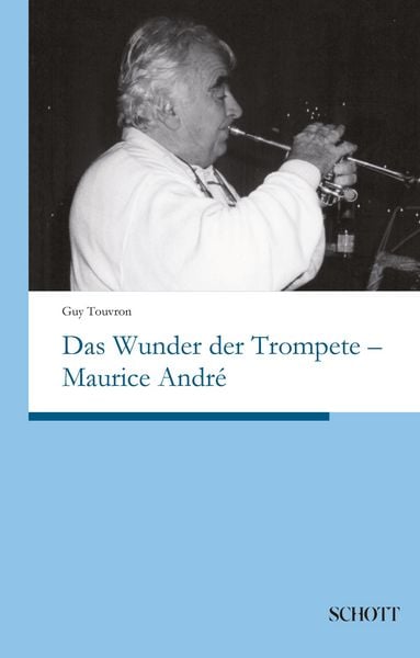 Produktbild: Das Wunder der Trompete - Maurice Andr&eacute;