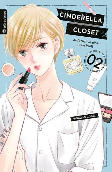 Cinderella Closet - Aufbruch in eine neue Welt 02, Taschenbuch von Wakana Yanai, Altraverse GmbH