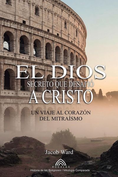 Produktbild: El Dios Secreto que Desafi&oacute; a Cristo