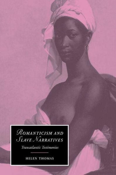 Produktbild: Romanticism and Slave Narratives