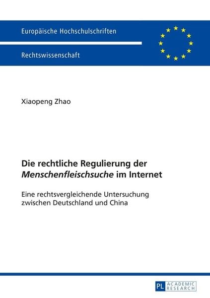 Produktbild: Die rechtliche Regulierung der &laquo;Menschenfleischsuche&raquo; im Internet