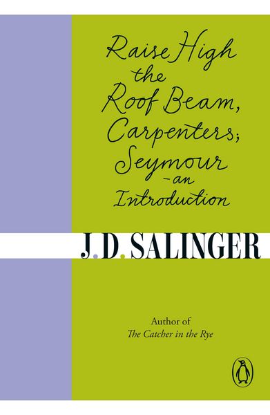 Produktbild: Raise High the Roof Beam, Carpenters; Seymour - an Introduction