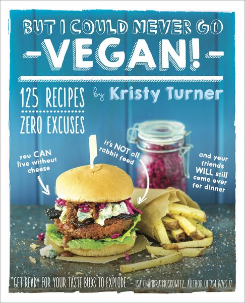 Produktbild: But I Could Never Go Vegan!