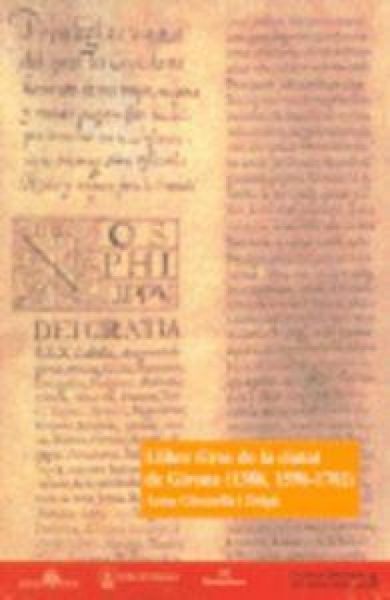 Produktbild: Llibre groc de la ciutat de Girona (1386, 1596-1702)