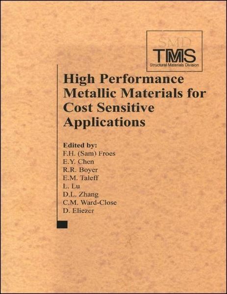 Produktbild: High Performance Metallic Materials for Cost Sensitive Applications