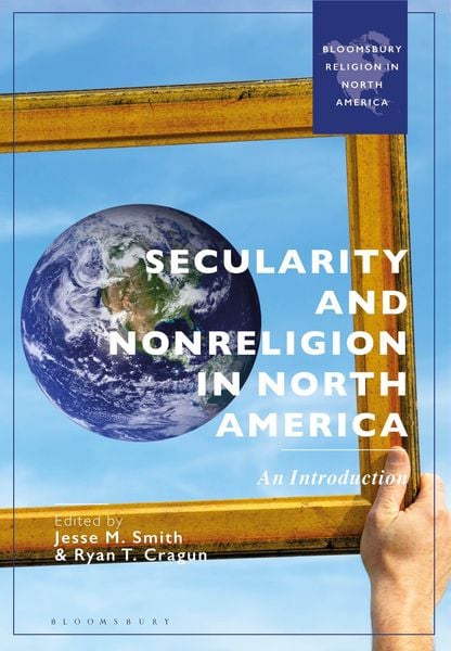 Produktbild: Secularity and Nonreligion in North America