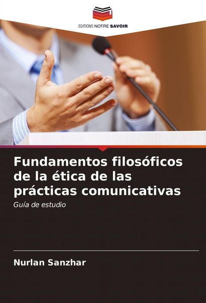 Produktbild: Fundamentos filos&oacute;ficos de la &eacute;tica de las pr&aacute;cticas comunicativas