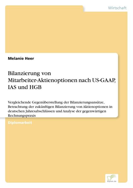 Produktbild: Bilanzierung von Mitarbeiter-Aktienoptionen nach US-GAAP, IAS und HGB