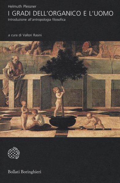 Produktbild: I gradi dell'organico e l'uomo. Introduzione all'antropologia filosofica