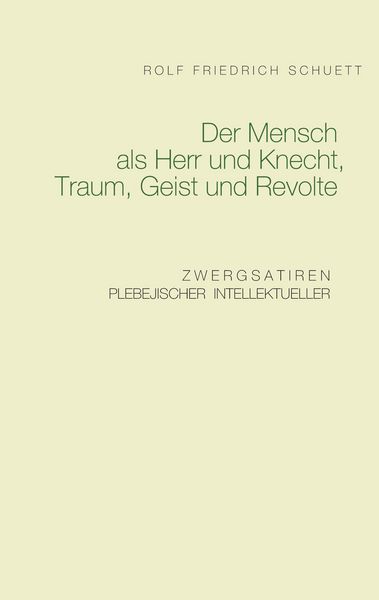 Produktbild: Der Mensch als Herr und Knecht, Traum, Geist und Revolte