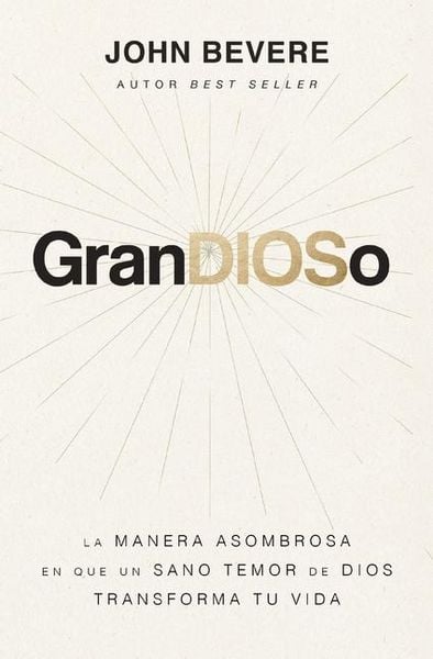 Grandioso, Taschenbuch von John Bevere, Harper Collins (US), 978-1-4003-3871-9