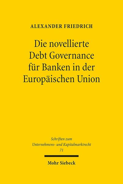 Produktbild: Die novellierte Debt Governance für Banken in der Europäischen Union