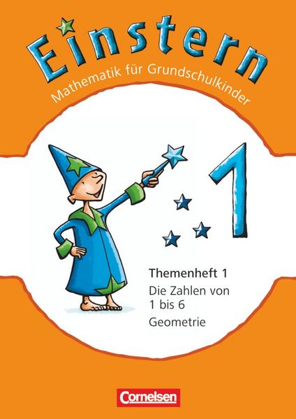 Produktbild: Einstern - Neubearbeitung 1. Zahlen von 1 bis 6 - Geometrie. Themenheft 1