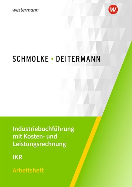 Produktbild: Industriebuchf&uuml;hrung mit Kosten- und Leistungsrechnung - IKR