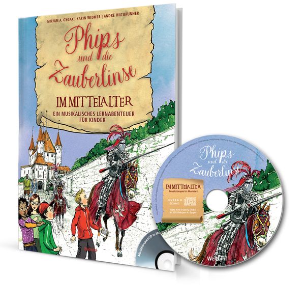 Produktbild: Gygax, M: Phips und die Zauberlinse im Mittelalter
