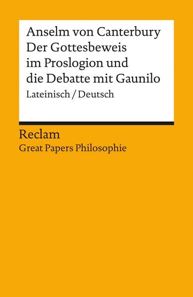 Produktbild: Der Gottesbeweis im "Proslogion" und die Debatte mit Gaunilo. Lateinisch/Deutsch