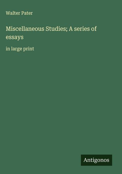 Produktbild: Miscellaneous Studies; A series of essays