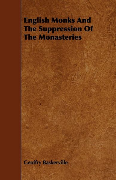 Produktbild: English Monks And The Suppression Of The Monasteries