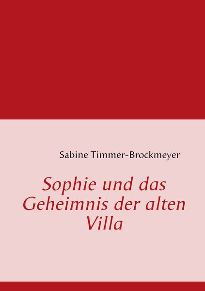 Produktbild: Sophie und das Geheimnis der alten Villa