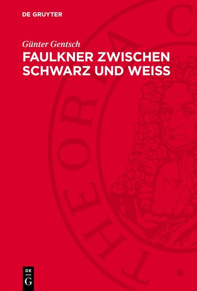 Produktbild: Faulkner zwischen Schwarz und Weiss