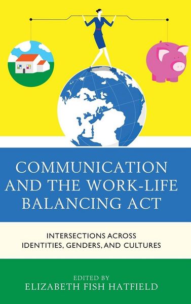 Produktbild: Communication and the Work-Life Balancing Act