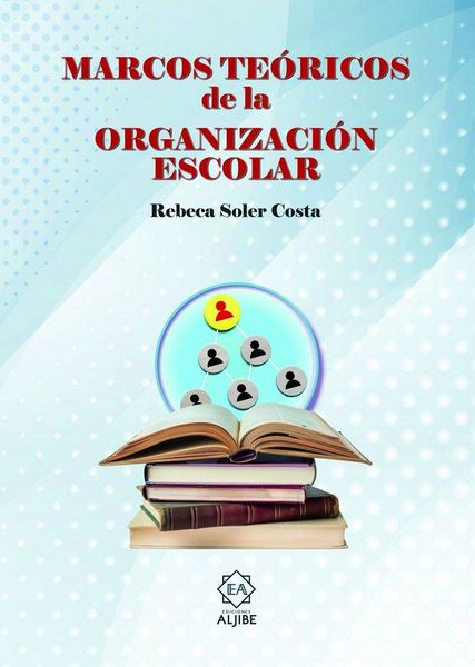 Produktbild: Marcos Teoricos De La Organizacion Escolar