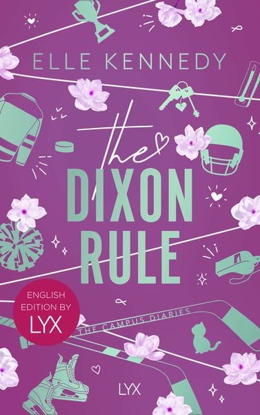 The Dixon Rule: English Edition by LYX, Taschenbuch von Elle Kennedy, Lyx