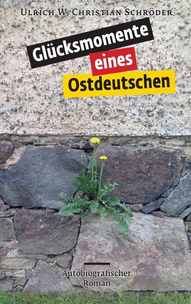 Produktbild: Gl&uuml;cksmomente eines Ostdeutschen