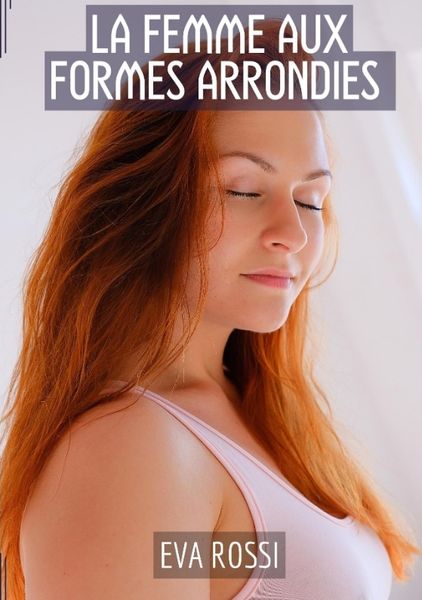 Produktbild: La Femme aux Formes Arrondies