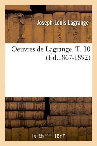Produktbild: Oeuvres de Lagrange. T. 10 (&Eacute;d.1867-1892)