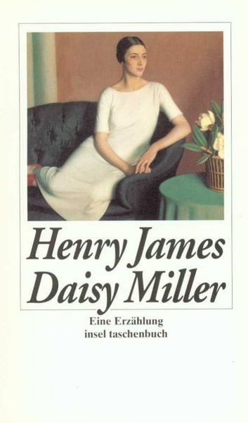 Daisy Miller, Taschenbuch von Henry James, Insel, 9783458344148
