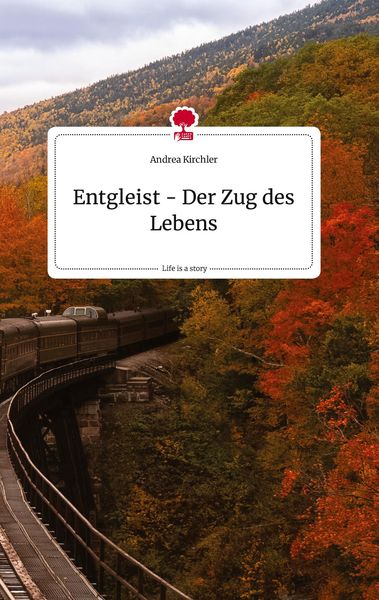 Produktbild: Entgleist - Der Zug des Lebens. Life is a Story - story.one