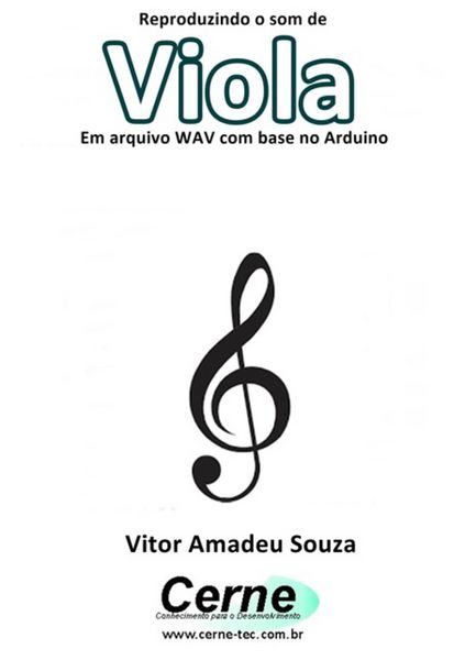 Produktbild: Reproduzindo O Som De Viola Em Arquivo Wav Com Base No Arduino