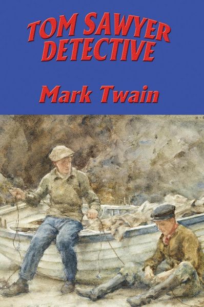 Produktbild: Tom Sawyer, Detective