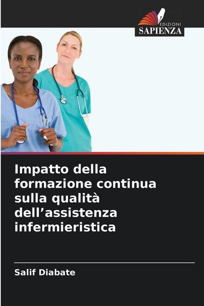 Produktbild: Impatto della formazione continua sulla qualit&agrave; dell'assistenza infermieristica