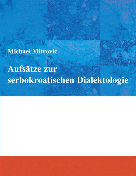 Produktbild: Aufs&auml;tze zur serbokroatischen Dialektologie