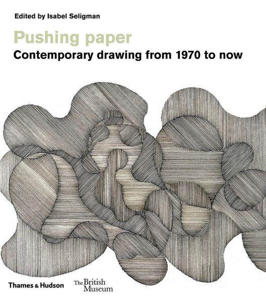 Produktbild: Pushing paper: Contemporary drawing from 1970 to now