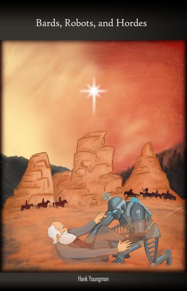 Produktbild: Bards, Robots, and Hordes (Essays Concerning Human Misunderstanding, #3)