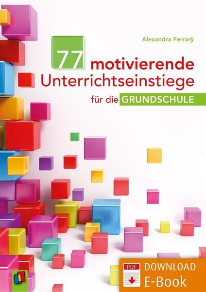 Produktbild: 77 motivierende Unterrichtseinstiege f&uuml;r die Grundschule