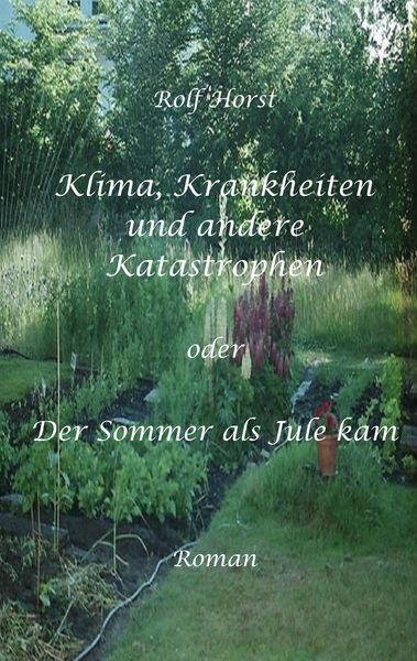 Produktbild: Klima, Krankheiten und andere Katastrophen - Tipps f&uuml;r einfachen Klimaschutz die Geld sparen, Autismus, Klimawandel, Greenwashing, Burn-Out, Second-Ha
