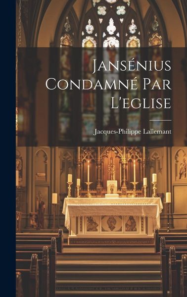 Produktbild: Jans&eacute;nius Condamn&eacute; Par L'eglise