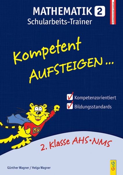 Kompetent Aufsteigen Mathe 2 /Schularbeits-Trainer